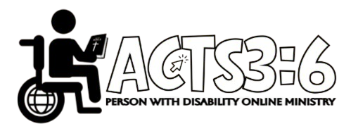 ACTS 36 is a Person with Disability Online Ministry since 2020